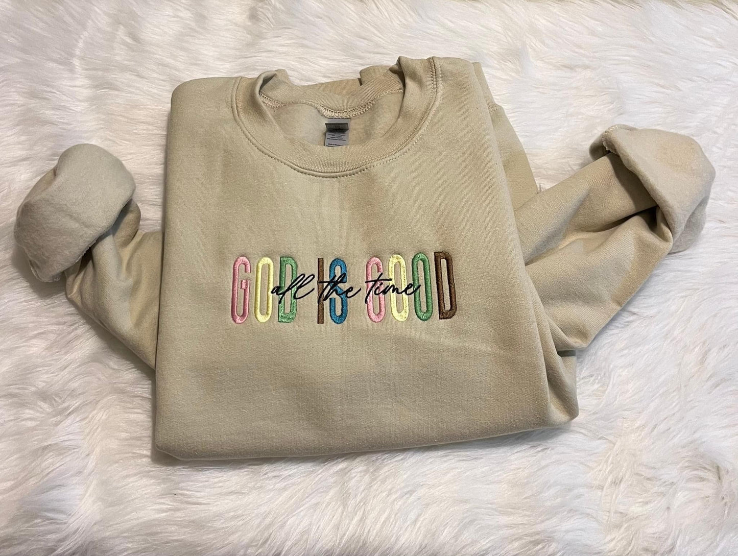 God is Good Sweatshirt
